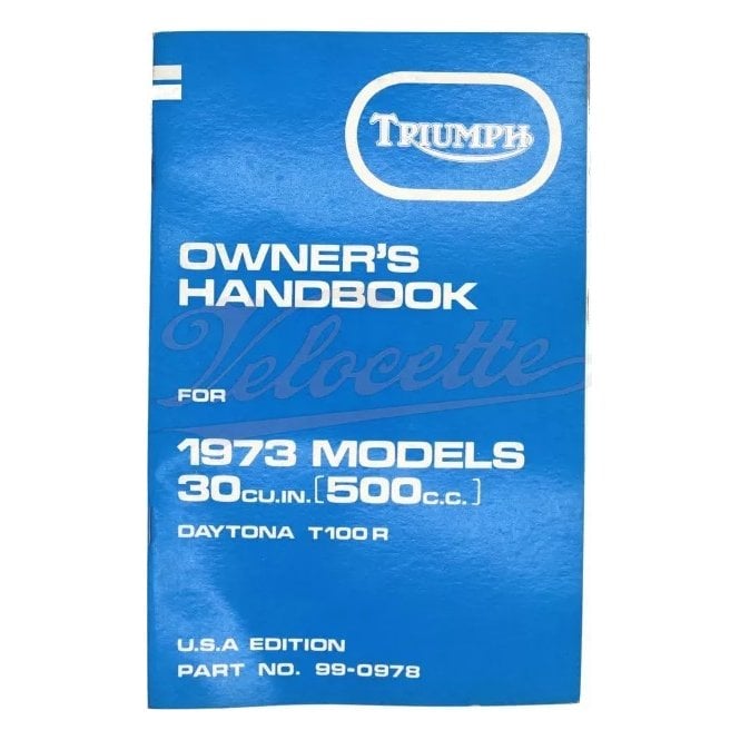 Triumph Genuine T100 Owners Handbook US Models 1973 Made in UK OEM No 99-0978
