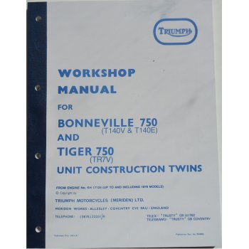 Triumph Genuine Workshop Manual (T140V & T140E), Tiger 750 (TR7V) Unit Construction Twins